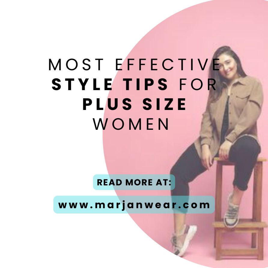 Style tips, plus size style tips, effective tips for plus size