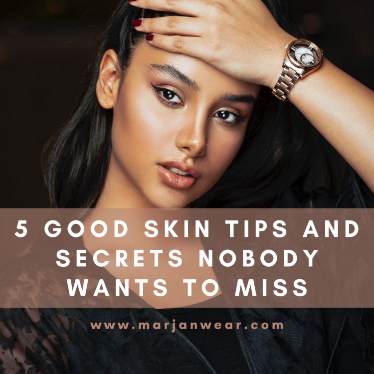 Good skin tips